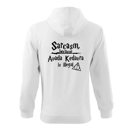 Harry - Sarcasm, because Avada Kedavra is illegal