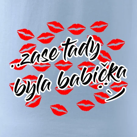 Pusinky  Zase tady byla babička