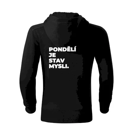 PONDĚLÍ JE STAV MYSLI.