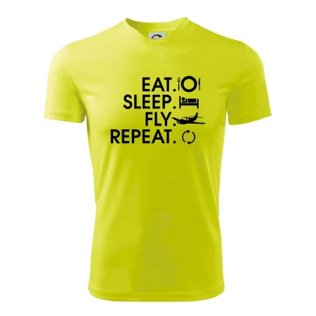 Eat sleep fly repeat