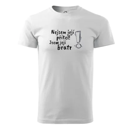 Nejsem její přítel, jsem její bratr