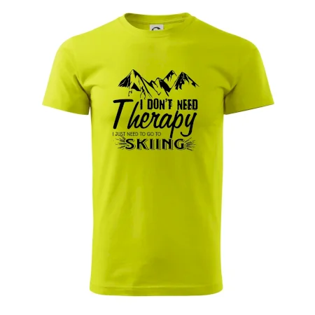 I dont need therapy - Skiing