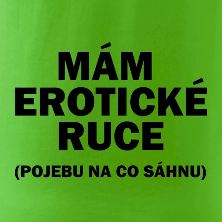 Mám erotické ruce
