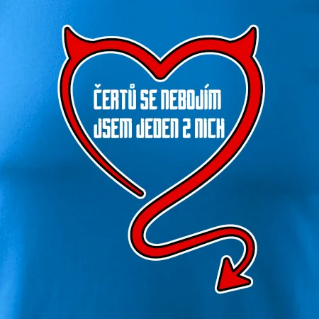 Čertů se nebojím, jsem jeden z nich