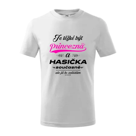 Je těžké být princezna - Hasička