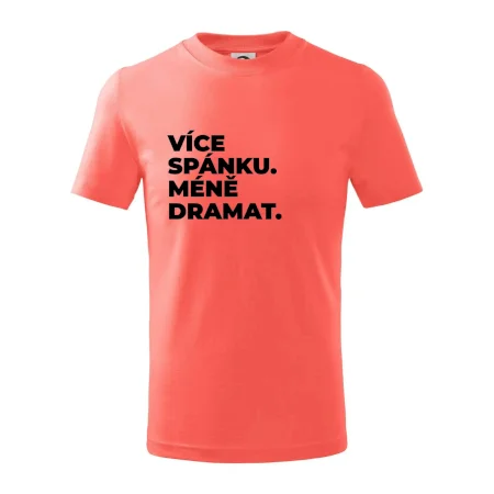 VÍCES PÁNKU. MÉNĚ DRAMAT.