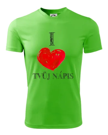 I love malované srdce - vlastní nápis