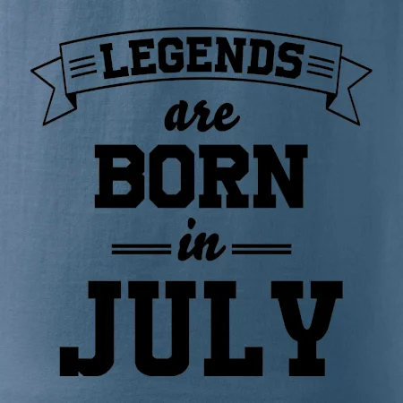 Legends are born in July