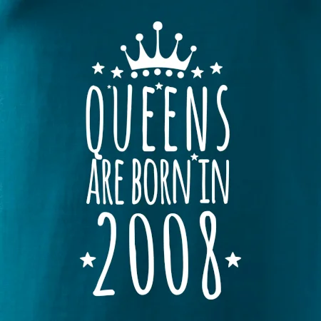 Queens are born in 2008