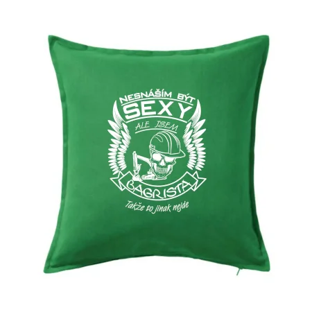 Nesnáším být sexy - bagrista