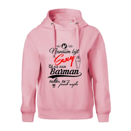 Nesnáším být sexy - nápis - barman / barmanka