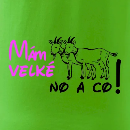 Mám velké kozy! No a co!
