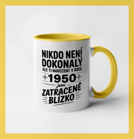 Nikdo není dokonalý ale ti narození v roce 1950 jsou zatraceně blízko