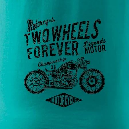 Two Wheels Forever 1