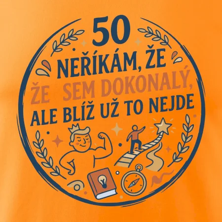 50 - neříkám že jsem dokonalý ale blíž už to nejde