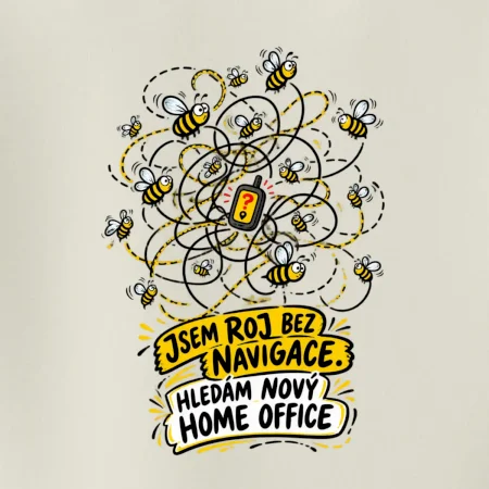 Jsem roj bez navigace hledám nový home office