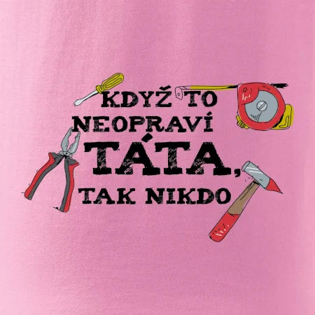 Když to neopraví táta, tak nikdo barevné