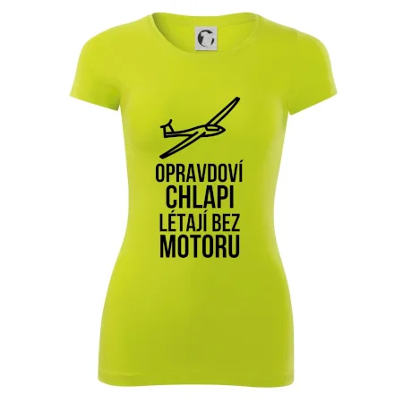 Opravdovi chlapi létají bez motoru