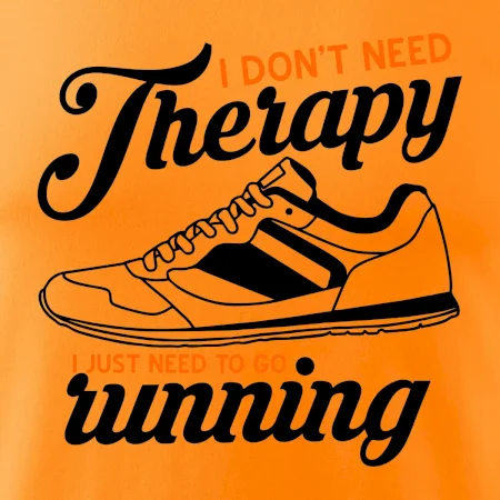 I don't need therapy running