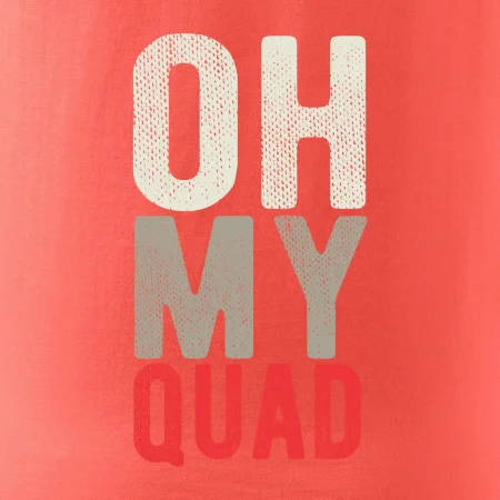 OH my Quad