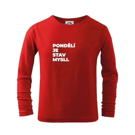 PONDĚLÍ JE STAV MYSLI.