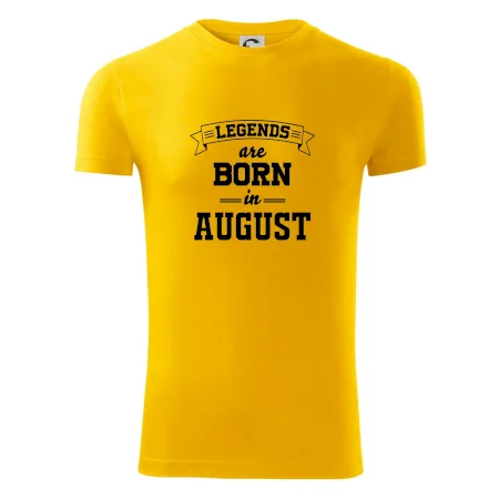 Legends are born in August