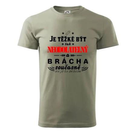 Je těžké být neodolatelný brácha