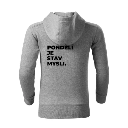 PONDĚLÍ JE STAV MYSLI.