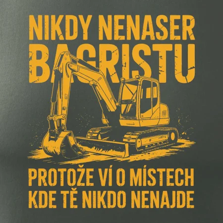 Oranžový bagr Nikdy Nenaser bagristu