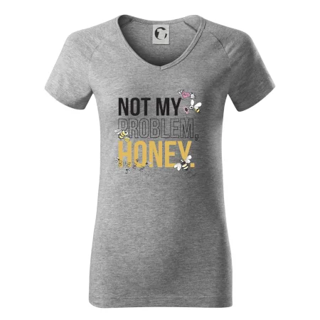 Not my problem, honey