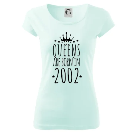 Queens are born in 2002