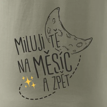 Miluju tě na měsíc a zpět