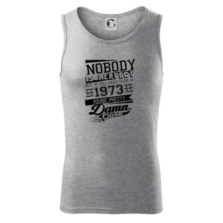 Nobody is perfect - 1973