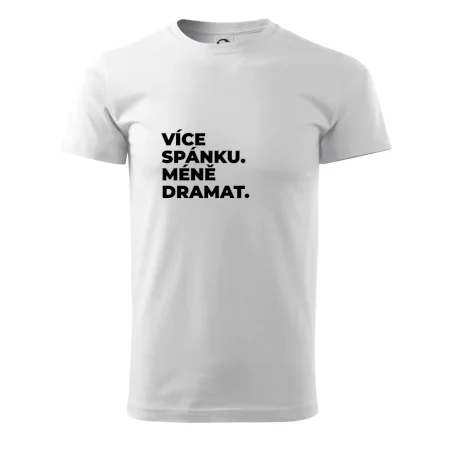 VÍCES PÁNKU. MÉNĚ DRAMAT.