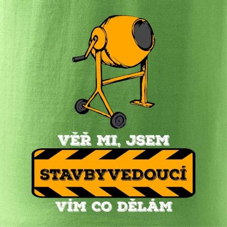 Vím co dělám stavbyvedoucí