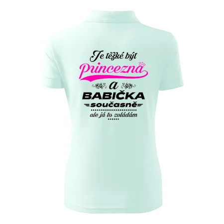 Je těžké být princezna - babička