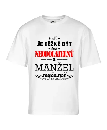 Je těžké být tak neodolatelný - manžel