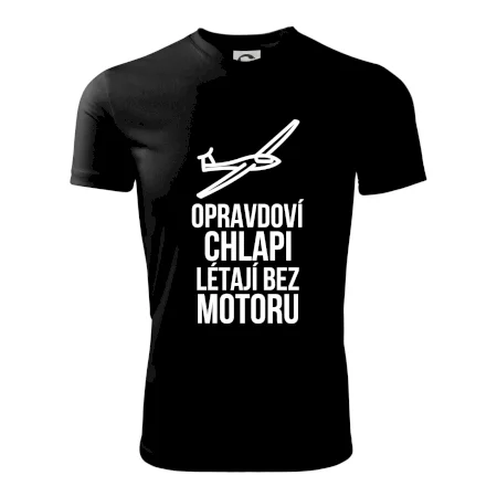 Opravdovi chlapi létají bez motoru