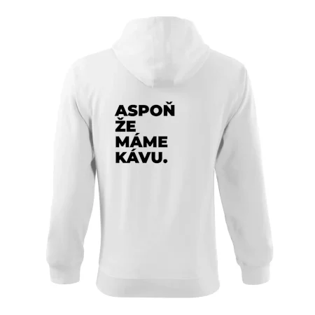 ASPOŇ ŽE MÁME KÁVU.