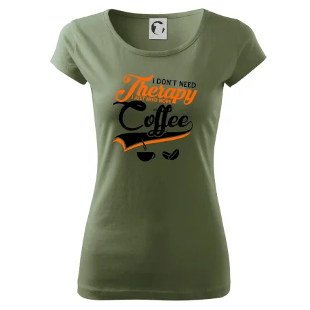 I don't need therapy coffee