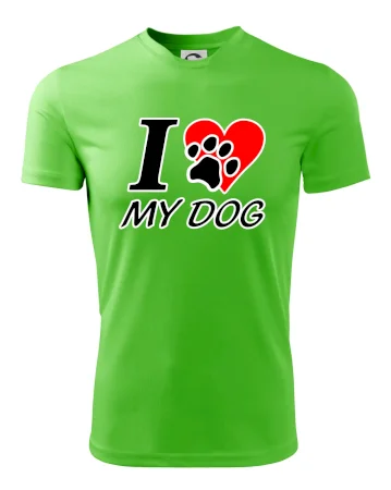I love my dog - nápis