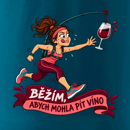 Běžím abych mohla pít víno