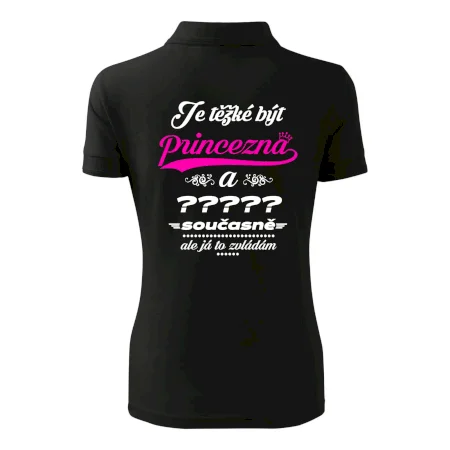 Je těžké být princezna - vlastní nápis