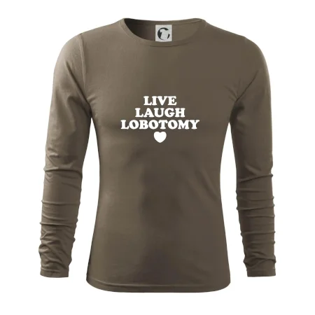 Live laugh lobotomy