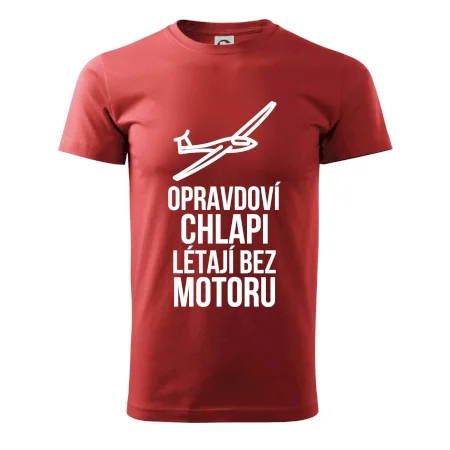 Opravdovi chlapi létají bez motoru