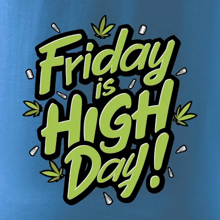 Marihuana - Friday is high day