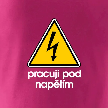 Pracuji pod napětím
