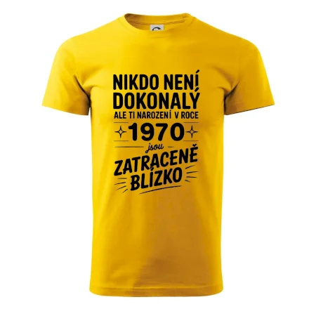 Nikdo není dokonalý ale ti narození v roce 1970 jsou zatraceně blízko