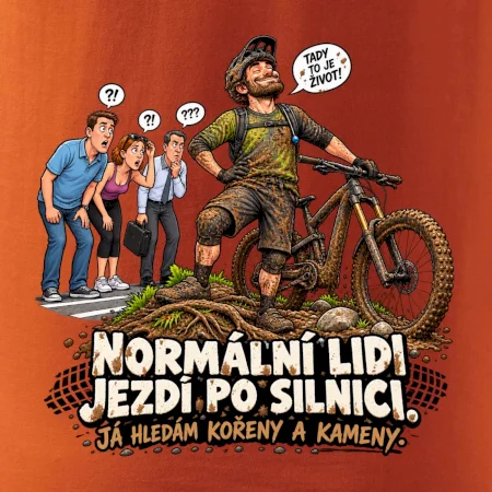 Normální lidi jezdí po silnici cyklistický humor