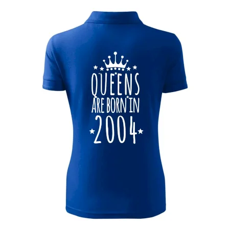 Queens are born in 2004